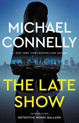 Michael Connelly The Late Show