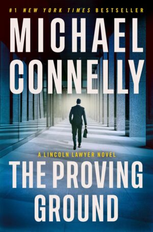 Michael Connelly The Proving Ground